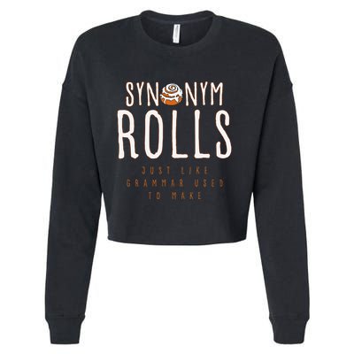 Funny Baking Synonym Rolls English Grammar Pun For Teacher Cropped Pullover Crew