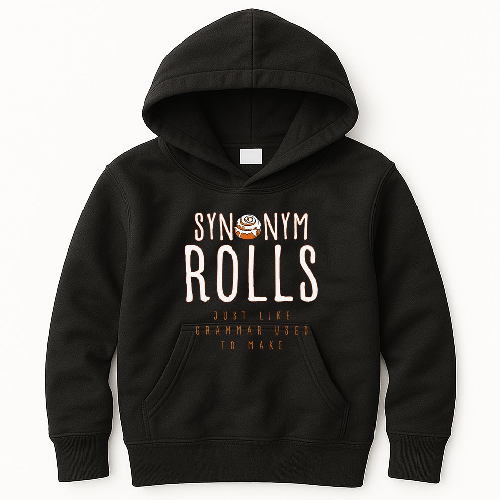 Funny Baking Synonym Rolls English Grammar Pun For Teacher Kids Hoodie
