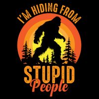 Funny Bigfoot Sasquatch Im Hiding From Stupid People Drawstring Bag