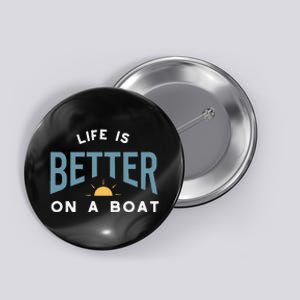 Funny Boating Saying For Boaters And Sailors Button