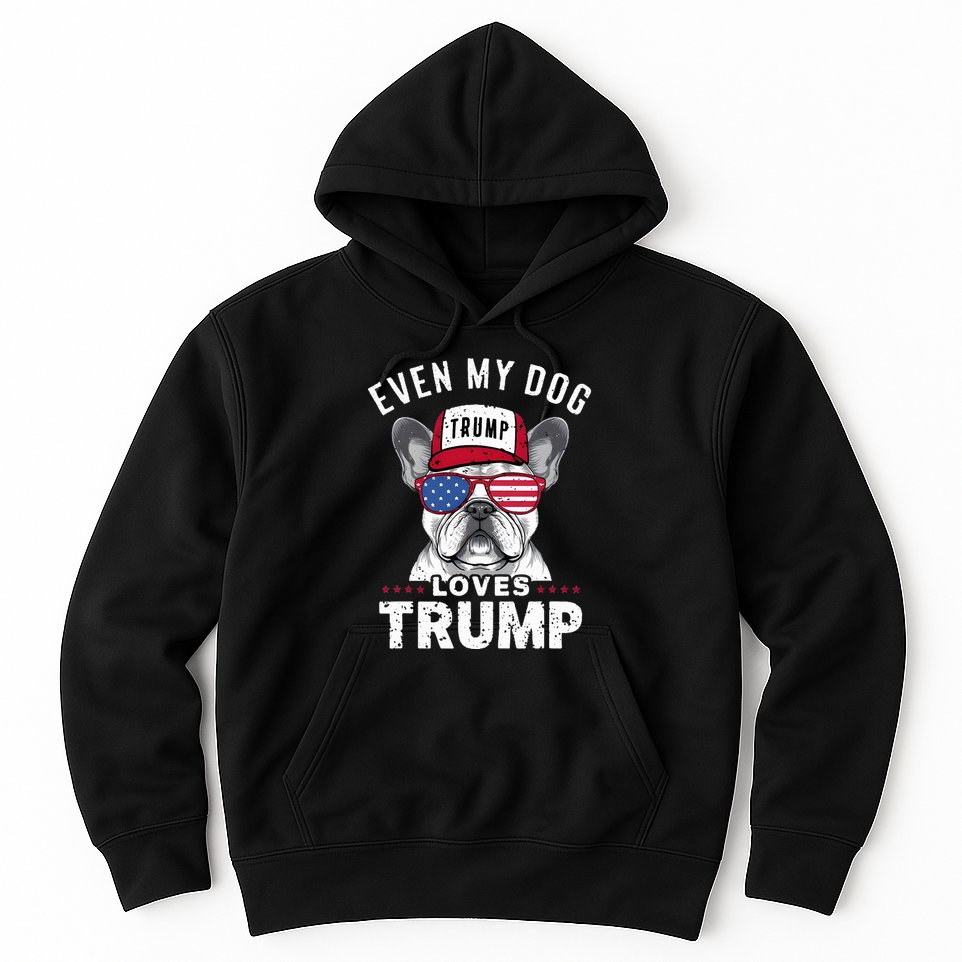 French Bulldog Sunglasses Usa Flag Even My Dog Loves Trump Hoodie