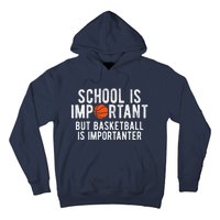 Funny Basketball School Is Important Bball Hoodie