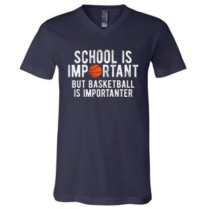 Funny Basketball School Is Important Bball V-Neck T-Shirt