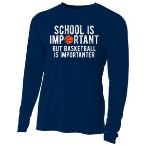 Funny Basketball School Is Important Bball Cooling Performance Long Sleeve Crew