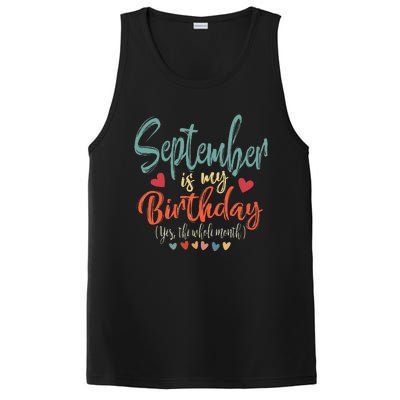 Funny Birthday September Is My Birthday Yes The Whole Month PosiCharge Competitor Tank