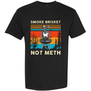 Funny BBQ Skeleton Smoke Brisket Not Meth Grilling Master Garment-Dyed Heavyweight T-Shirt