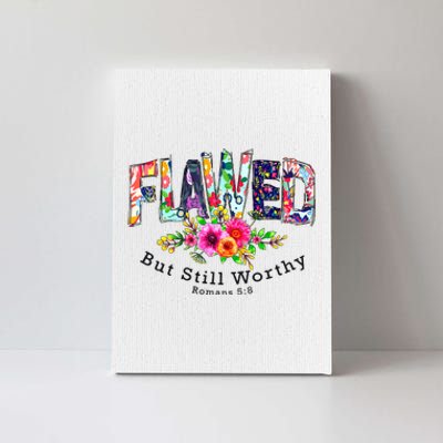 Flawed But Still Worthy Redeemed And Forgiven Christian Canvas