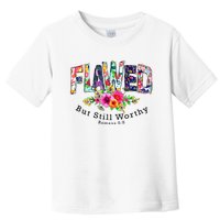 Flawed But Still Worthy Redeemed And Forgiven Christian Toddler T-Shirt