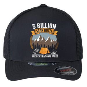 Five Billion Star Hotel National Parks Camping Outdoors Gift Flexfit Unipanel Trucker Cap