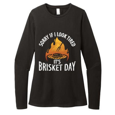 Funny Bbq Sorry If I Look Tired It's Brisket Day Smoking Gift Womens CVC Long Sleeve Shirt