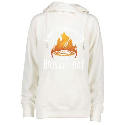 Funny Bbq Sorry If I Look Tired It's Brisket Day Smoking Gift Womens Funnel Neck Pullover Hood