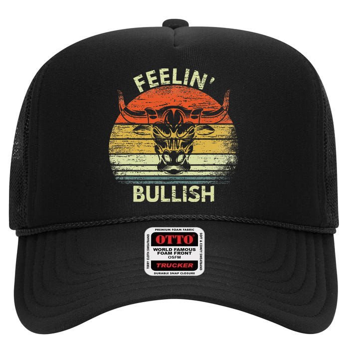 Feelin Bullish Stock Market Bull Traders Trading High Crown Mesh Back Trucker Hat