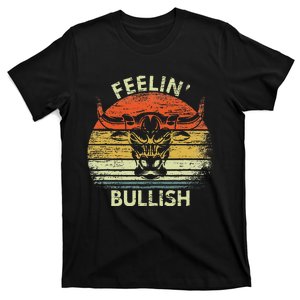 Feelin Bullish Stock Market Bull Traders Trading T-Shirt