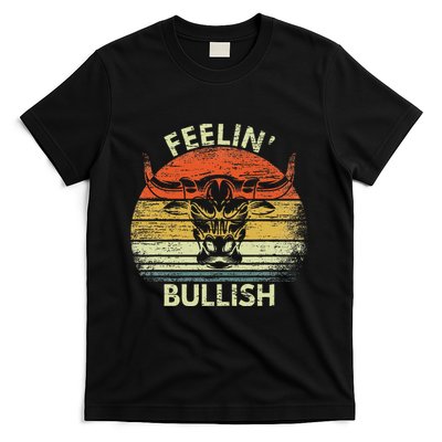 Feelin Bullish Stock Market Bull Traders Trading T-Shirt