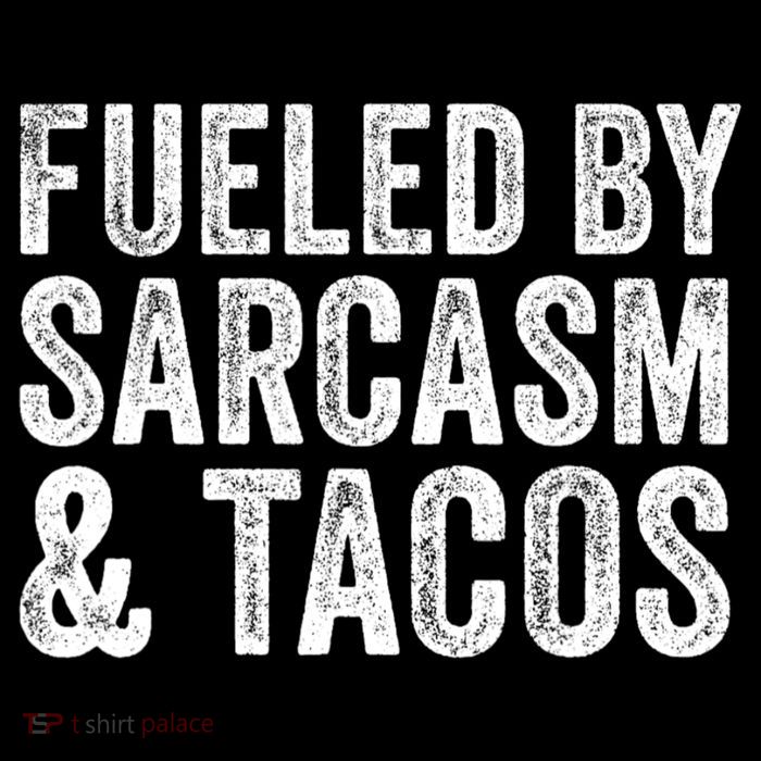 Fueled By Sarcasm & Tacos Funny Saying Sarcastic Sustainable Bucket Hat