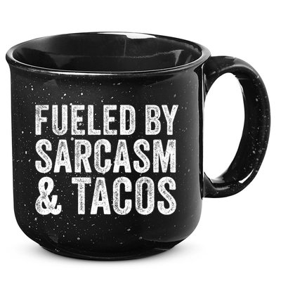 Fueled By Sarcasm & Tacos Funny Saying Sarcastic 15oz Campfire Ceramic Mug