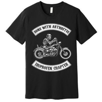 Funny Biker Skull Sons With Arthritis Ibuprofen Chapter Premium T-Shirt