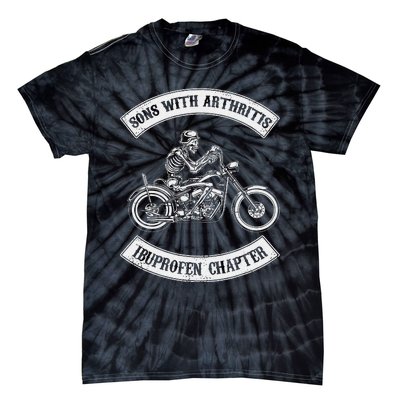 Funny Biker Skull Sons With Arthritis Ibuprofen Chapter Tie-Dye T-Shirt