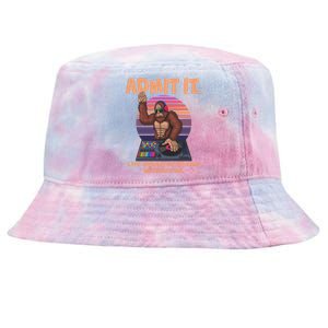 Funny Bigfoot Sasquatch Admit It Life Would Be Boring Without Me Tie-Dyed Bucket Hat