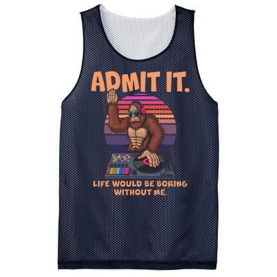 Funny Bigfoot Sasquatch Admit It Life Would Be Boring Without Me Mesh Reversible Basketball Jersey Tank