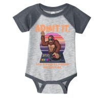 Funny Bigfoot Sasquatch Admit It Life Would Be Boring Without Me Infant Baby Jersey Bodysuit