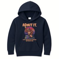 Funny Bigfoot Sasquatch Admit It Life Would Be Boring Without Me Kids Hoodie