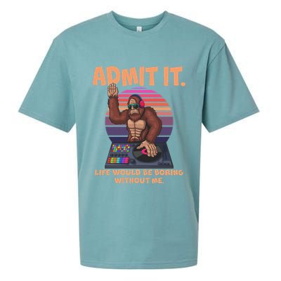 Funny Bigfoot Sasquatch Admit It Life Would Be Boring Without Me Sueded Cloud Jersey T-Shirt