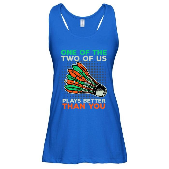 Funny Badminton Saying Shuttlecock Meaningful Gift Ladies Essential Flowy Tank