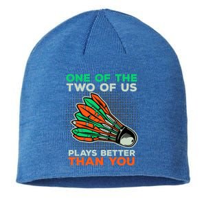 Funny Badminton Saying Shuttlecock Meaningful Gift Sustainable Beanie