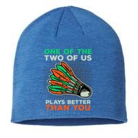 Funny Badminton Saying Shuttlecock Meaningful Gift Sustainable Beanie