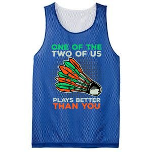 Funny Badminton Saying Shuttlecock Meaningful Gift Mesh Reversible Basketball Jersey Tank