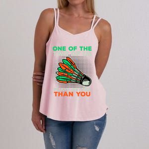 Funny Badminton Saying Shuttlecock Meaningful Gift Women's Strappy Tank