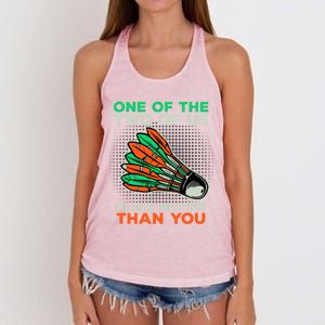 Funny Badminton Saying Shuttlecock Meaningful Gift Women's Knotted Racerback Tank