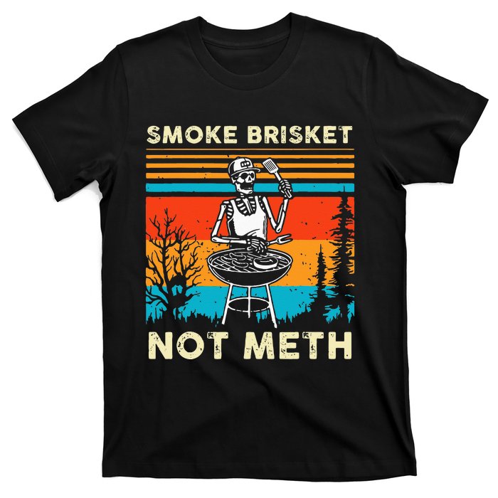 Funny BBQ Skeleton Smoke Brisket Not Meth Grilling Master T-Shirt