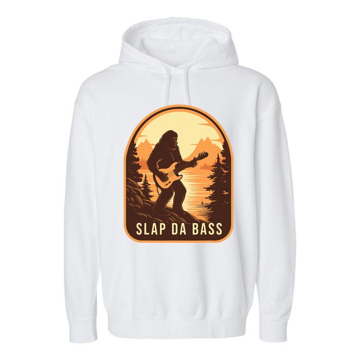 Funny Bigfoot Slap Da Bass Sasquatch Music Lover Bassist Garment-Dyed Fleece Hoodie