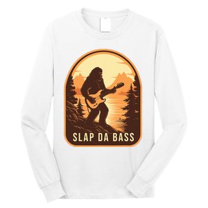 Funny Bigfoot Slap Da Bass Sasquatch Music Lover Bassist Long Sleeve Shirt