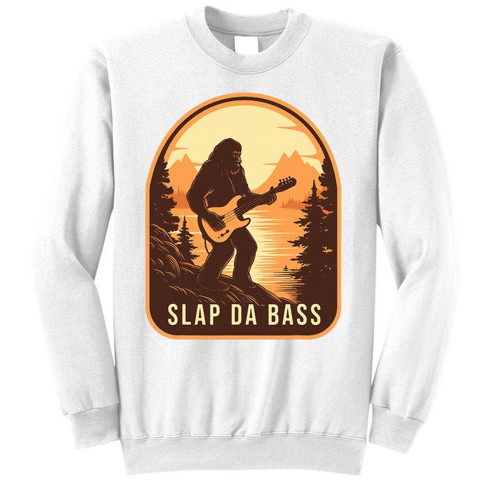 Funny Bigfoot Slap Da Bass Sasquatch Music Lover Bassist Sweatshirt