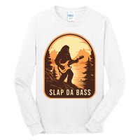 Funny Bigfoot Slap Da Bass Sasquatch Music Lover Bassist Tall Long Sleeve T-Shirt