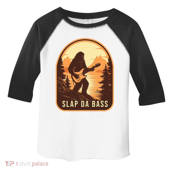 Funny Bigfoot Slap Da Bass Sasquatch Music Lover Bassist Toddler Fine Jersey T-Shirt