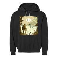 Funny Bigfoot Sasquatch Loch Ness Monster Introvert Bruh Garment-Dyed Fleece Hoodie