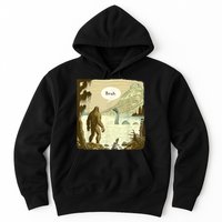 Funny Bigfoot Sasquatch Loch Ness Monster Introvert Bruh Hoodie