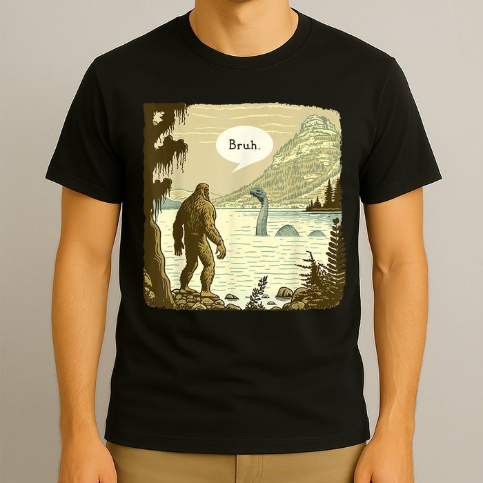 Funny Bigfoot Sasquatch Loch Ness Monster Introvert Bruh T-Shirt