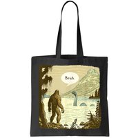 Funny Bigfoot Sasquatch Loch Ness Monster Introvert Bruh Bag