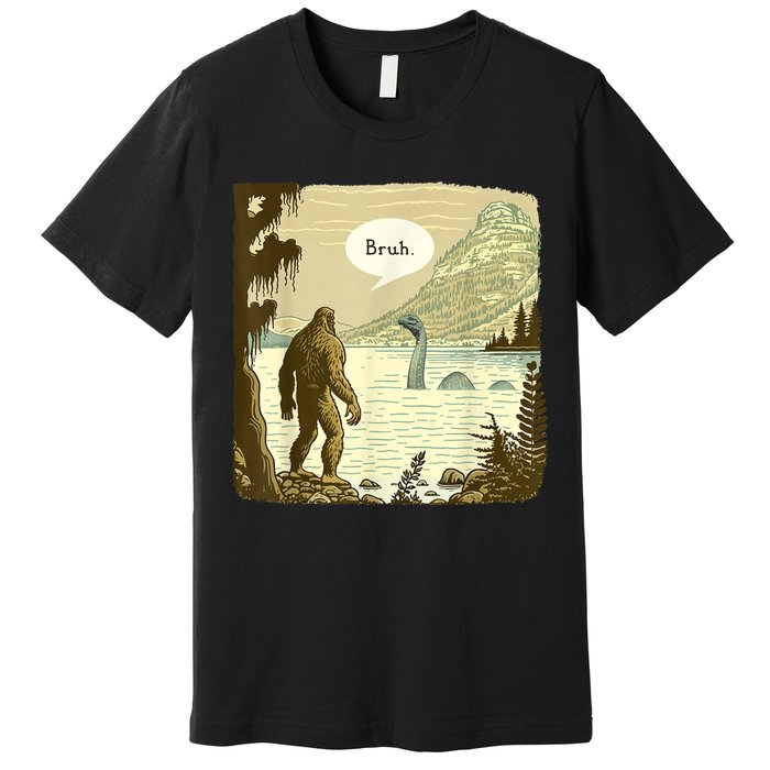 Funny Bigfoot Sasquatch Loch Ness Monster Introvert Bruh Premium T-Shirt