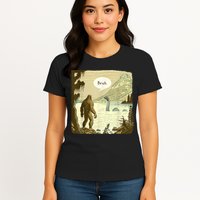 Funny Bigfoot Sasquatch Loch Ness Monster Introvert Bruh Womens T-Shirt