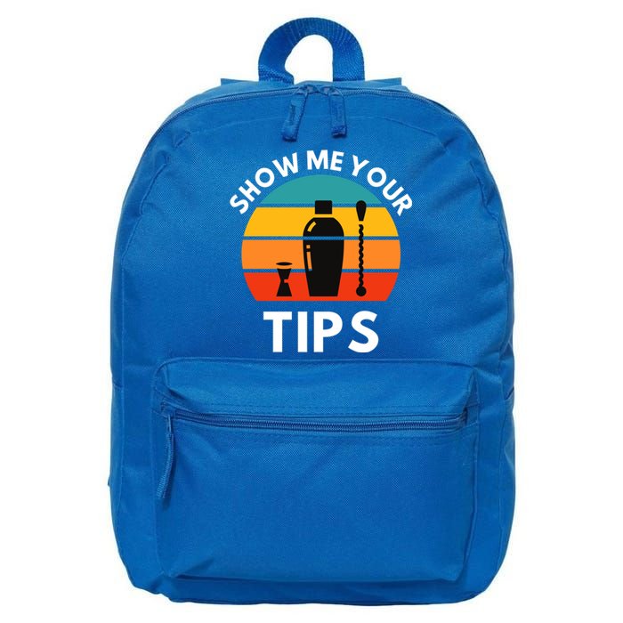 Funny Bartender Show Me Your Tips Mixologist Funny Gift 16 in Basic Backpack