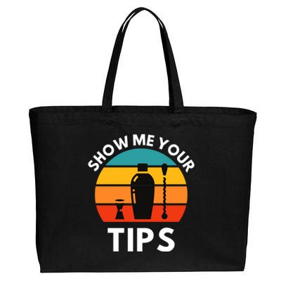 Funny Bartender Show Me Your Tips Mixologist Funny Gift Cotton Canvas Jumbo Tote