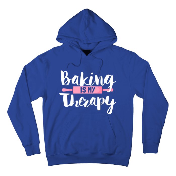 Funny Baker Saying I Baking Is My Therapy Funny Gift Hoodie