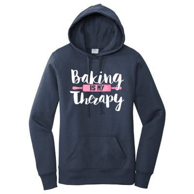 Funny Baker Saying I Baking Is My Therapy Funny Gift Women's Pullover Hoodie