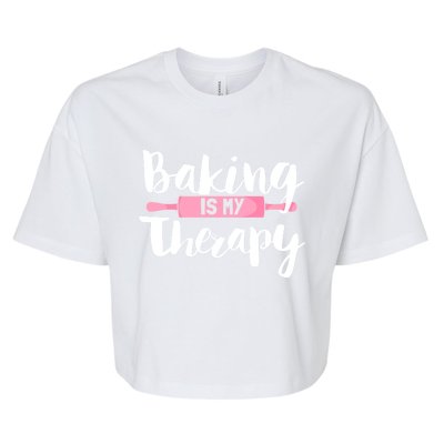 Funny Baker Saying I Baking Is My Therapy Funny Gift Bella+Canvas Jersey Crop Tee